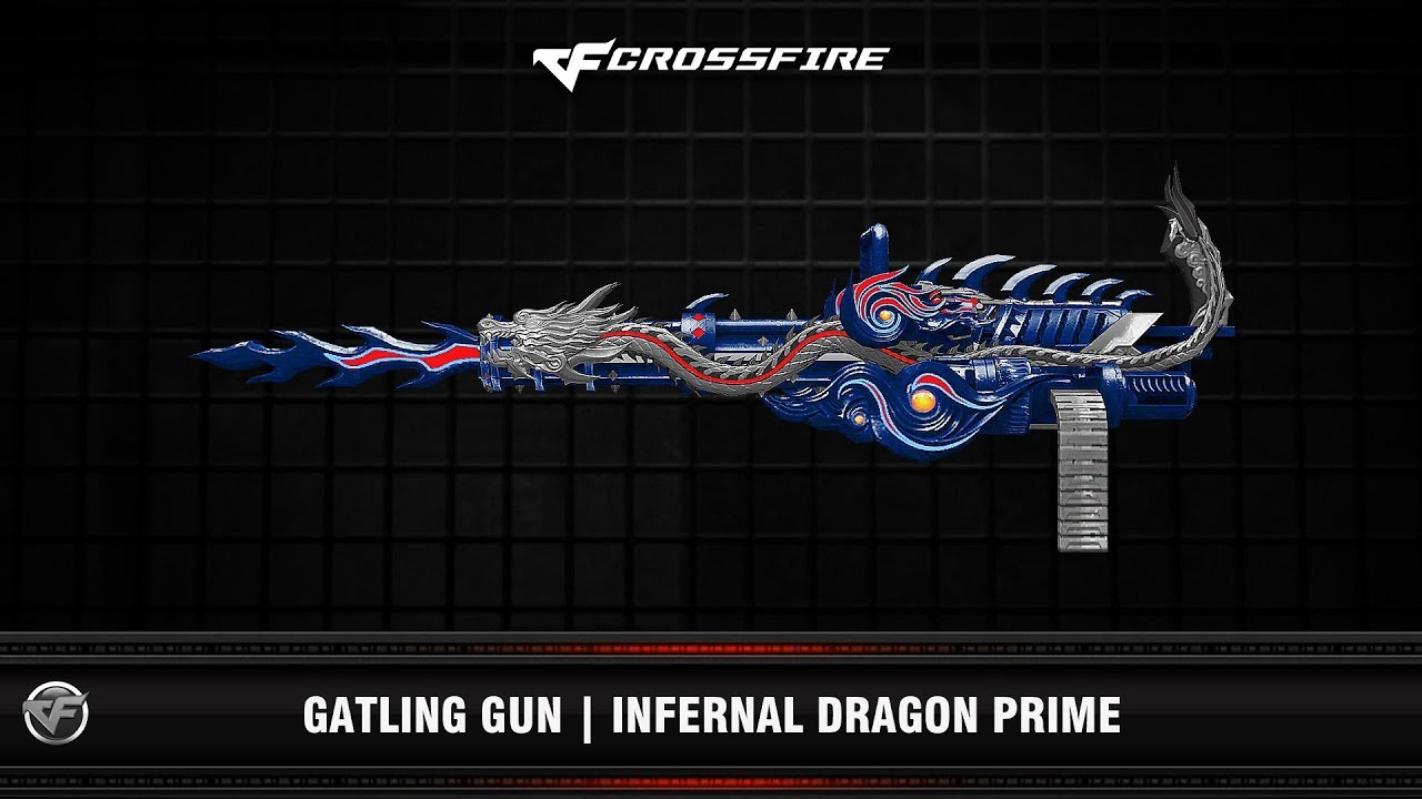 CF : Gatling Gun | Infernal Dragon Prime