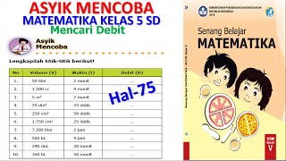 Asyik Mencoba Halaman 75  Matematika Kelas 5 mencari debit