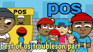 best of osj troubleson comedy part 1