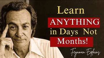 The Hidden Feynman Trick That Makes You Learn 10x Faster