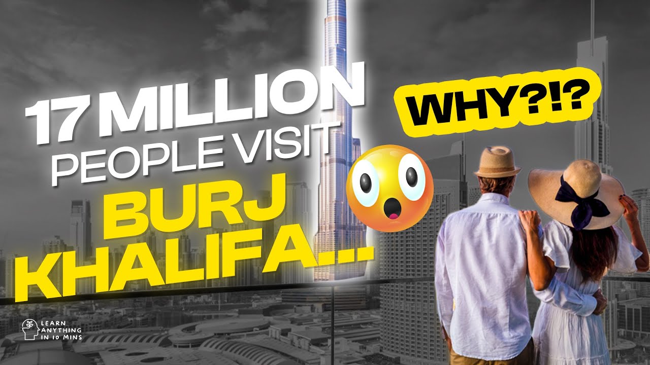 Why 17 million people visit the Burj Khalifa every year - YouTube