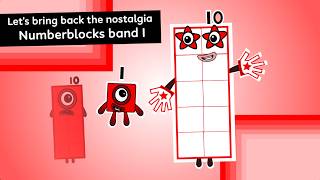Numberblocks Band 1  Lets Bring Back The Nostalgia Blocks