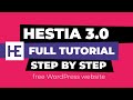 Hestia 3.0 Full Tutorial and Demo Step By Step (Free WordPress Theme)