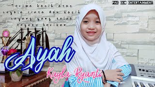 AYAH - Kayla Ryanti