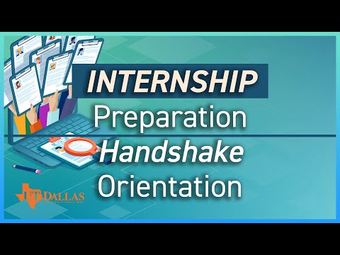 Internship Preparation and Handshake Orientation