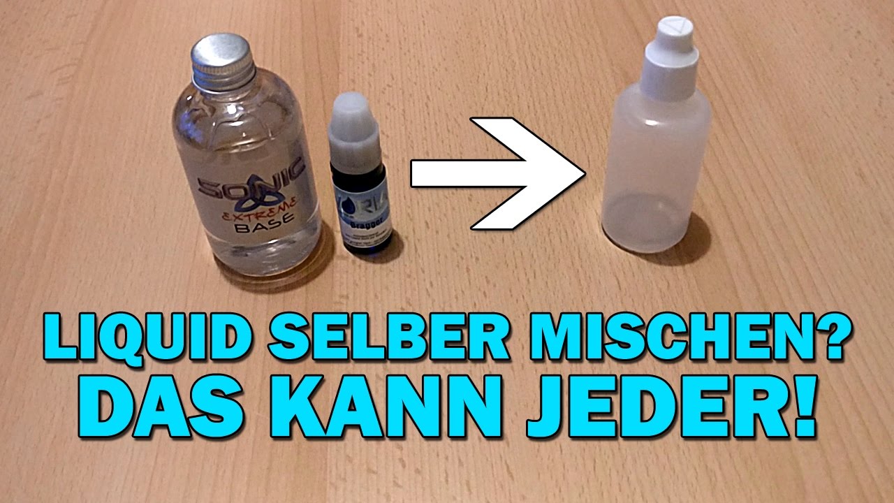 Liquid selber mischen 50/50 70/30 100VG  Anfänger Tutorial E-Zigarette 