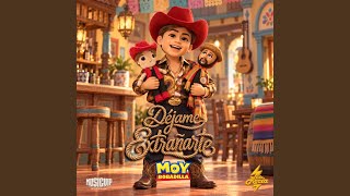 Déjame Extrañarte - Moy Bobadilla