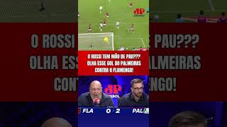 ROSSI TEM MÃO DE PAU??? KKKKKK! OLHA ESSE GOL DO PAULINHO EM FLAMENGO 0 X 3 PALMEIRAS!