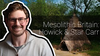 The Hunter Gatherer Settlement that lasted longer than most English towns! Star Carr