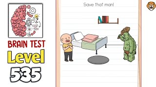 Brain Test Level 535 Walkthrough