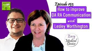 How to improve your QA RA Communication skills with Lesley Worthington
