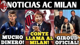 🚨BOMBAZOS! CONTE HABLA DEL MILAN! Y QUIERE A LEAO! GIROUD OFICIAL! LESIÓN CHUKU! NOTICIAS AC MILAN