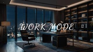 WORK MODE｜Luxury Night Office Ambience