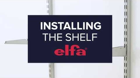How To: Install an Elfa® Shelf