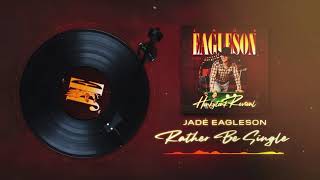 Video voorbeeld van "Jade Eagleson - Rather Be Single | Honkytonk Revival [Official Audio]"