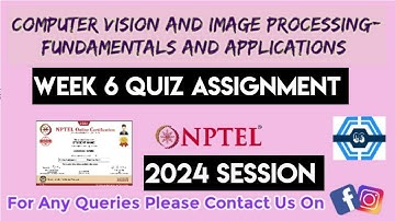 Computer Vision And Image Processing - Fundamentals And Applications | Week 6 Answers 2024 | NPTEL