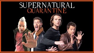 SUPERNATURAL QUARANTINE/ SAM and DEAN WINCHESTER STAY HOME with CAS/ Corona Virus Covid-19 Parody