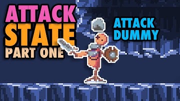 Ep. 10A | Attack State: Target Dummy | Let