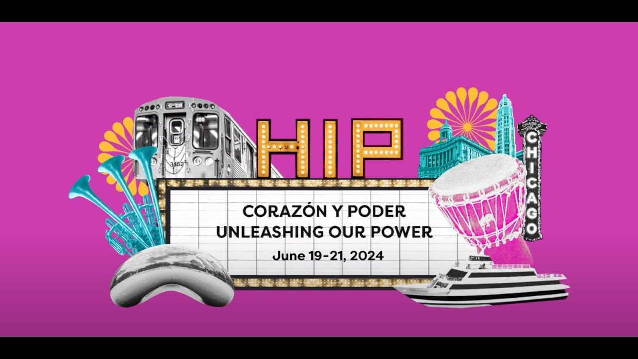 #HIPConference 2024 Corazón y Poder: Unleashing Our Power