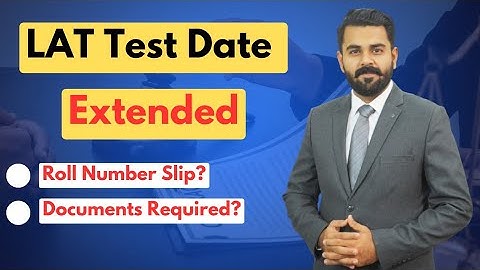 LAT Test Date Extended  | The Law channel