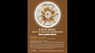 AICHO's Birch Bark Rattle Making Session with Laban Smith