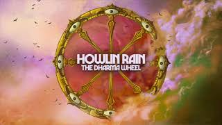 Howlin Rain - Dharma Wheel