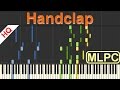 Fitz And The Tantrums - Handclap I Piano Tutorial & Sheets by MLPC