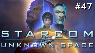 Finale | Starcom: Unknown Space | Part 47