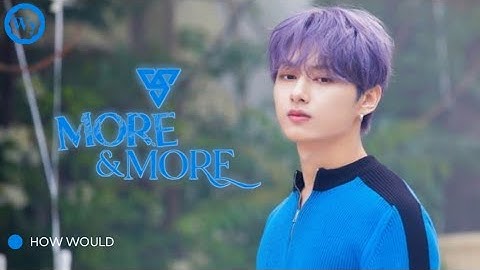 How Would SEVENTEEN sing 