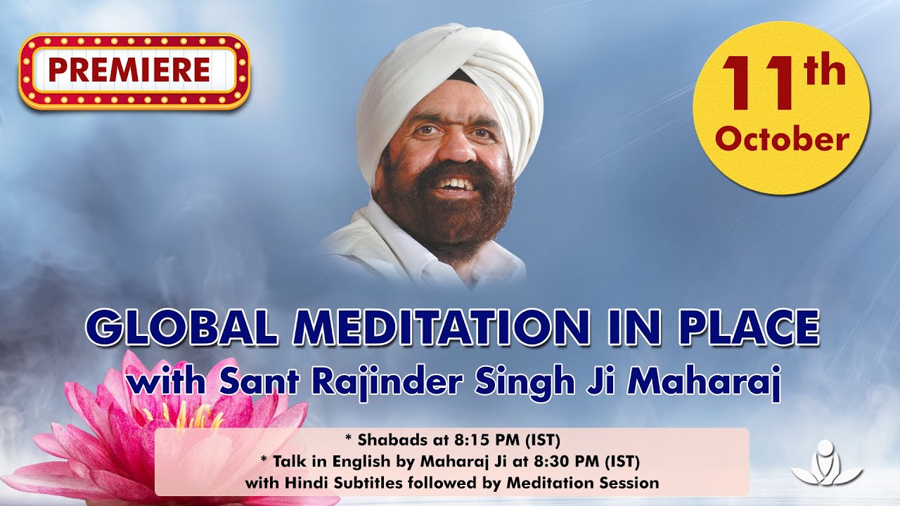 Global Meditation in Place with Sant Rajinder Singh Ji Maharaj (Oct 11 ...