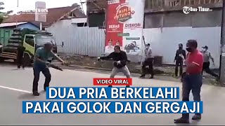 Duel Berdarah, Dua Pria Berkelahi Pakai Golok dan Gergaji di Depan Samsat Tasik, Begini Kondisinya