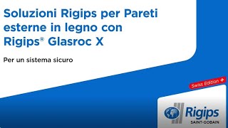 Rigips® Glasroc X facciate | Istruzioni per la costruzione a secco | Swiss Edition