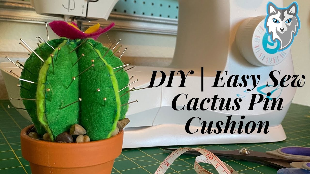 DIY Easy Sew Cactus Pin Cushion YouTube