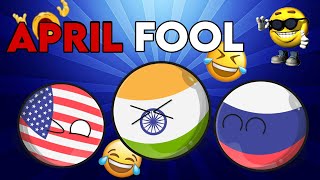 April Fool be like [Funny+Entertainment]  [Countryball Edition] [Countryball pranking]