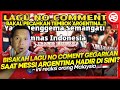 DIAKUI ATAU TIDAK,LAGU NO KOMEN KEMBALI VIRAL! AKANKAH INI MEMECAHKAN TEMBOK ARGENTINA?? 🇲🇾 REACTION