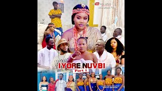 IYORE NUVBI - LATEST EDO MOVIE 2021