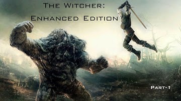 The Witcher 1 Enhanced Edition Gameplay   No Commentary PC Longplay PART 1