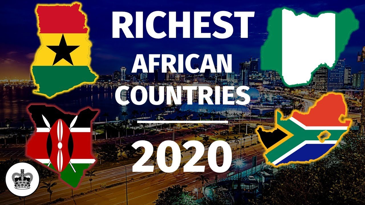 Top 10 Richest African Countries Youtube