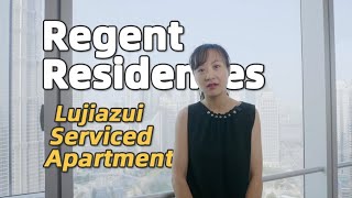[Shanghai Serviced Apartment] Regent Residence