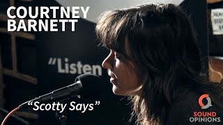 Courtney Barnett performs &quot;Scotty Says&quot; (Live on Sound Opinions)