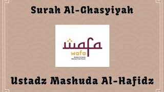Surat Al Ghasyiyah - metode WAFA | nada HIJAZ