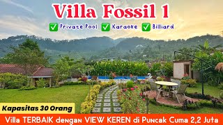 UPDATE REVIEW 2024, TURUN HARGA JADI 2,2 JUTA || Fasilitas Komplit, Viewnya Cantik‼️ VILLA FOSSIL 1