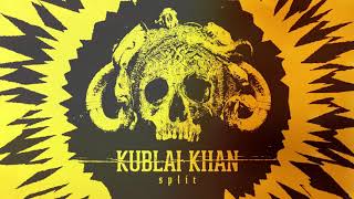 Kublai Khan - Split chords