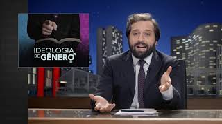 GREG NEWS | IDEOLOGIA DE GÊNERO