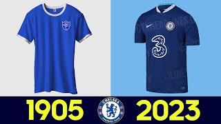 The Evolution of Chelsea Football Kit 22-23 | All Chelsea Football Jerseys in History 2022/23 (2022)