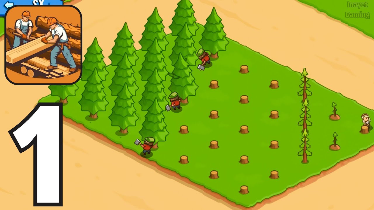 Lumber Inc Tycoon Gameplay Walkthrough (Android,iOS) YouTube