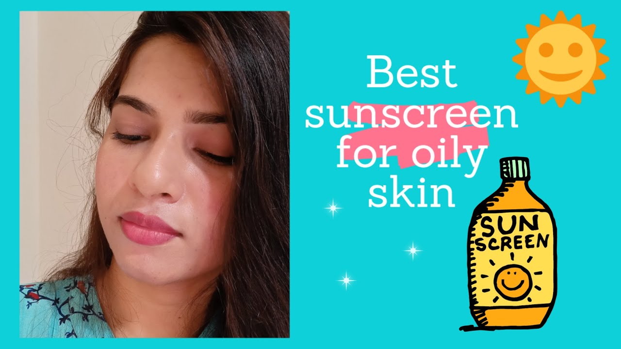 Best sunscreen for oily skin😎🌞 Mineral sunscreen Non greasy and Non oily YouTube