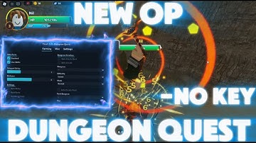 Dungeon Quest Script | Fast Kill Aura, Auto Create, Auto Dungeon + Auto Boss & More