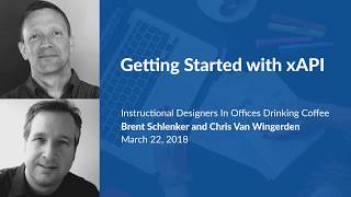 Getting Started with xAPI - IDIODC Ep#6