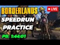 Borderlands 1 Speedrun Practice Day #6